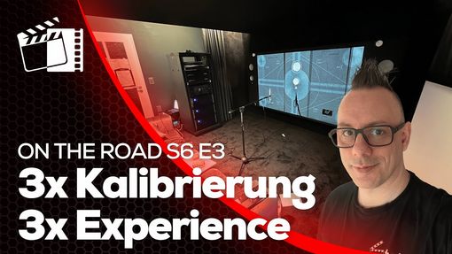 3-Länder Kalibrierung (Audio/Video) in Selbstbau-, Wohnraum- und Komplettheimkino -On the Road S6E3
